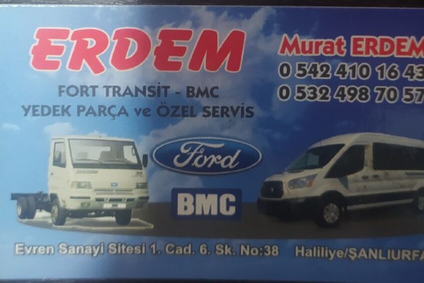 Erdem Ford Transit Bmc Özel Servisi – 0542 410 16 43 – 0532 498 70 57 – Şanlıurfa